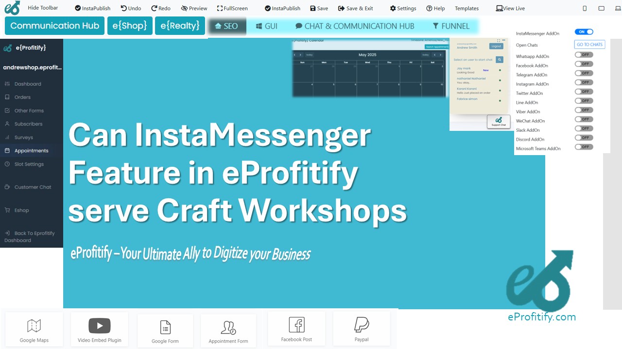 Can InstaMessenger Feature in eProfitify serve Craft Workshops